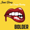 Bolder (feat. Georgia Thursting) [Single]