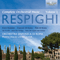 Ottorino Respighi: The Complete Orchestral Music (CD 1) - Ottorino Respighi (Respighi, Ottorino)