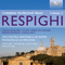 Ottorino Respighi: The Complete Orchestral Music (CD 5) - Ottorino Respighi (Respighi, Ottorino)