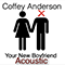 Your New Boyfriend (Acoustic) (Single)
