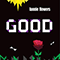 Good (Single) - Flowers, Lannie (Lannie Flowers)