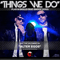 Things We Do (Single)