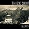 Thick Skin (Single) - False Heads