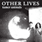 Tamer Animals - Other Lives