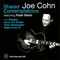 Shared Contemplations (feat. Peter Beets) - Joe Cohn (Joseph Mark Cohn / Joe Cohn Quartet)