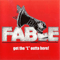 Get The ''L'' Out Of Here (2005 remastered) - Fable (CAN, Toronto)