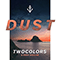 Dust (feat. Anna Naklab) (Single)