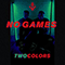 No Games (Single)