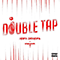 Double Tap (feat. Unknown T)