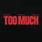 TOO MUCH (feat.) - Central Cee (Oakley Caesar-Su)