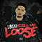 Call Me Loose - Loski (Drilloski Loose)
