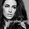 The Other Girl (Single) - Lowndes, Jessica (Jessica Lowndes, Jessica Suzanne Lowndes)