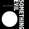 Something Evil (EP)
