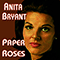 Paper Roses - Bryant, Anita (Anita Bryant)