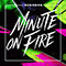 Minute On Fire (Single)