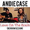 Love on the Brain (Acoustic) (Single)