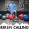 Berlin Calling (by Paul Kalkbrenner)