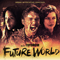 Future World (Original Motion Picture Soundtrack)