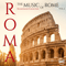 Roma - The Music of Rome (Soundtracks Collection) Vol. 2