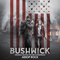 Bushwick (Original Motion Picture Soundtrack)