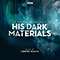 The Musical Anthology of His Dark Materials Series 1 (by Lorne Balfe)