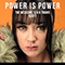 Power Is Power (Single) - Rain Paris (Rain Peters)