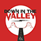 Down in the Valley (Single)