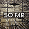 So Far (Single)