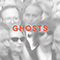 Ghosts