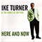 Here And Now - Kings Of Rhythm (Ike Turner's Kings Of Rhythm)