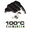 Evergreen - 100°C (100 C)