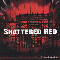 The Lines For The Living - Shattered Red