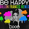 Be Happy (Dillon Francis Remix) (Single) - Dixie (Dixie D'Amelio)