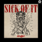 Sick Of It - Skillet