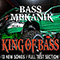 King Of Bass - Bass Mekanik