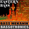 Eastern Bass - Bass Mekanik