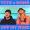 Off My Mind (with Nono)