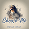 Choose Me (Single)