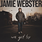 We Get By - Webster, Jamie (Jamie Webster)