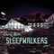 Sleepwalkers, Pt. 1