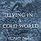 Living In A Cold World (Single)