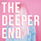 The Deeper End (Single)