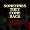 Sometimes They Come Back (Single) - Marco Luponero & The Loud Ones (Marco Luponero)