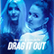 Drag It Out (Single)