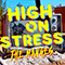 High On Stress (Single)