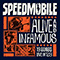 Alive and Infamous - Speedmobile