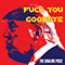 Fuck You Goodbye (Single)