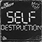 Self Destruction (with Raven Gray)