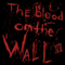 The Blood On The Wall - XIII (USA)