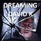 Rodeo One Thousand - Dreaming David K